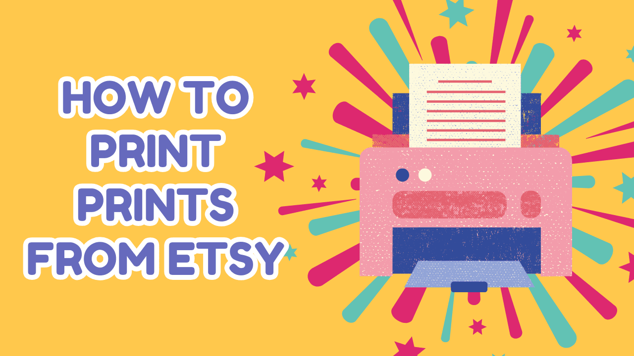 How to Print Prints from Etsy